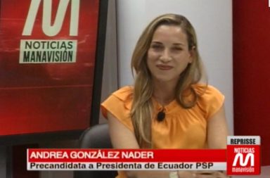 Andrea González Nader: "A Ecuador le quedan diez años de bonanza petrolera"